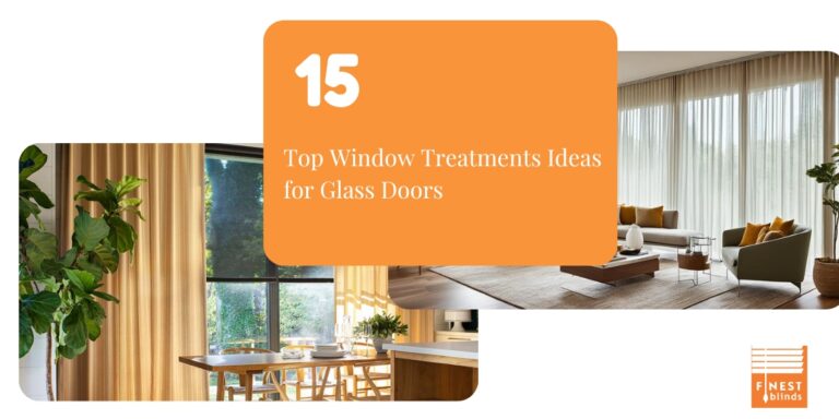 A modern interior design collage showcasing "15 Top Window Treatment Ideas for Glass Doors." On the left, a dining area features elegant beige curtains framing a glass door, while the right side highlights a spacious living room with sheer drapery allowing natural light to filter through. The "Finest Blinds" logo is displayed in the bottom corner